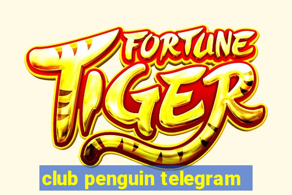 club penguin telegram